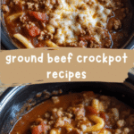 Savor the Flavor: Easy Ground Beef Crockpot Recipes for Cozy Nights