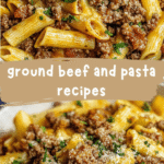 Ground Beef and Pasta Perfection: 10 Irresistible Recipes to Savor