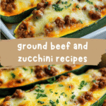 Savor the Flavor: Easy Ground Beef and Zucchini Recipes for Every Meal
