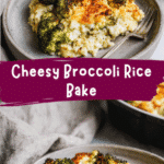Ultimate Cheesy Broccoli Rice Bake Recipe for Comfort Food Lovers
