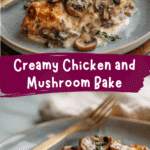 Irresistibly Creamy Chicken and Mushroom Bake You Need to Try
