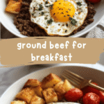 Start Your Day Right with Delicious Ground Beef for Breakfast