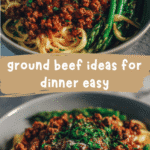 10 Easy Ground Beef Ideas for Dinner Your Family Will Love