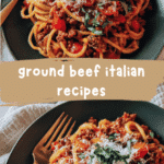 10 Irresistible Ground Beef Italian Recipes to Try Tonight