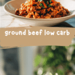 Delicious Ground Beef Recipes for a Low Carb Lifestyle
