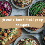 10 Easy Ground Beef Meal Prep Recipes for Delicious Weeknight Dinners