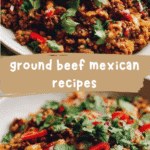 10 Irresistible Ground Beef Mexican Recipes to Spice Up Your Dinner Tonight