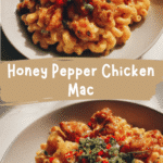 Irresistible Honey Pepper Chicken Mac Recipe You Need to Try
