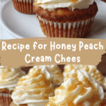Irresistible Honey Peach Cream Cheese Cupcakes Recipe You Have to Try