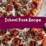 Easy and Delicious School Pizza Recipe Kids Will Love