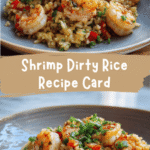 Shrimp Dirty Rice Recipe Card Your New Favorite Cajun Dish