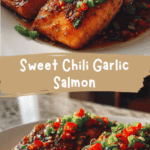 Irresistible Sweet Chili Garlic Salmon Recipe That Will Wow Your Taste Buds