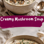 Indulge in the Ultimate Creamy Mushroom Soup Experience