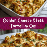 Golden Cheese Steak Tortellini Casserole The Ultimate Comfort Food Mashup