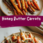 Sweet and Savory Delight Honey Butter Carrots Recipe to Try Tonight
