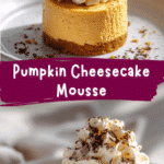 Irresistible Pumpkin Cheesecake Mousse Recipe You Have to Try