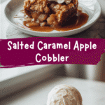 Irresistible Salted Caramel Apple Cobbler Recipe You Need to Try