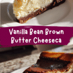 Indulge in Decadence with Vanilla Bean Brown Butter Cheesecake