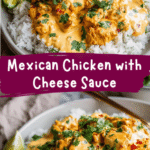 Irresistible Mexican Chicken with Creamy Cheese Sauce Recipe