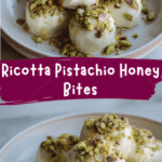 Irresistible Ricotta Pistachio Honey Bites That Will Sweeten Your Snack Time