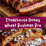 Savor the Irresistible Flavor of Steakhouse Honey Wheat Bushman Bread
