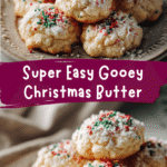 Super Easy Gooey Christmas Butter Cookies to Sweeten Your Holidays