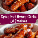 Irresistibly Spicy Hot Honey Garlic Lil Smokies That Will Ignite Your Taste Buds