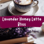 Lavender Honey Latte Bliss A Deliciously Soothing Sip